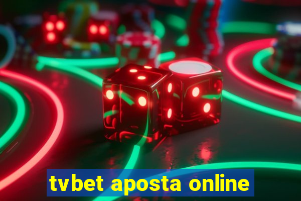 tvbet aposta online